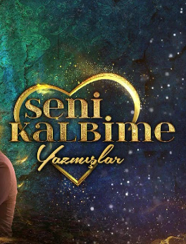 Seni Kalbime Yazmışlar