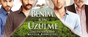 Benim İçin Üzülme