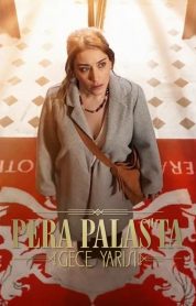 Pera Palas’ta Gece Yarısı izle