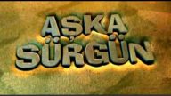 Aşka Sürgün izle