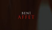 Beni Affet izle