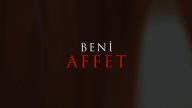 Beni Affet izle