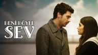 Beni Böyle Sev izle